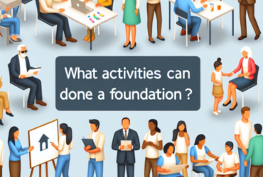 ¿Qué actividades se pueden hacer en una fundación?
